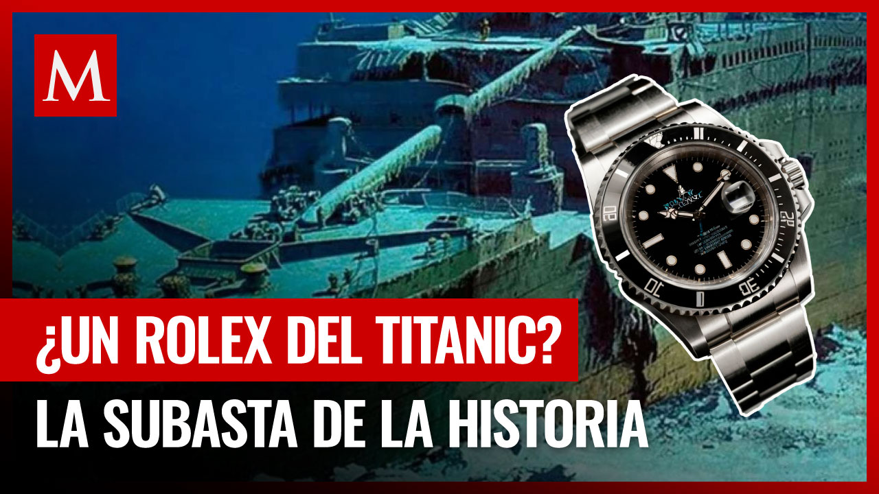 Rolex del Titanic subastado: Este es el exorbitante precio