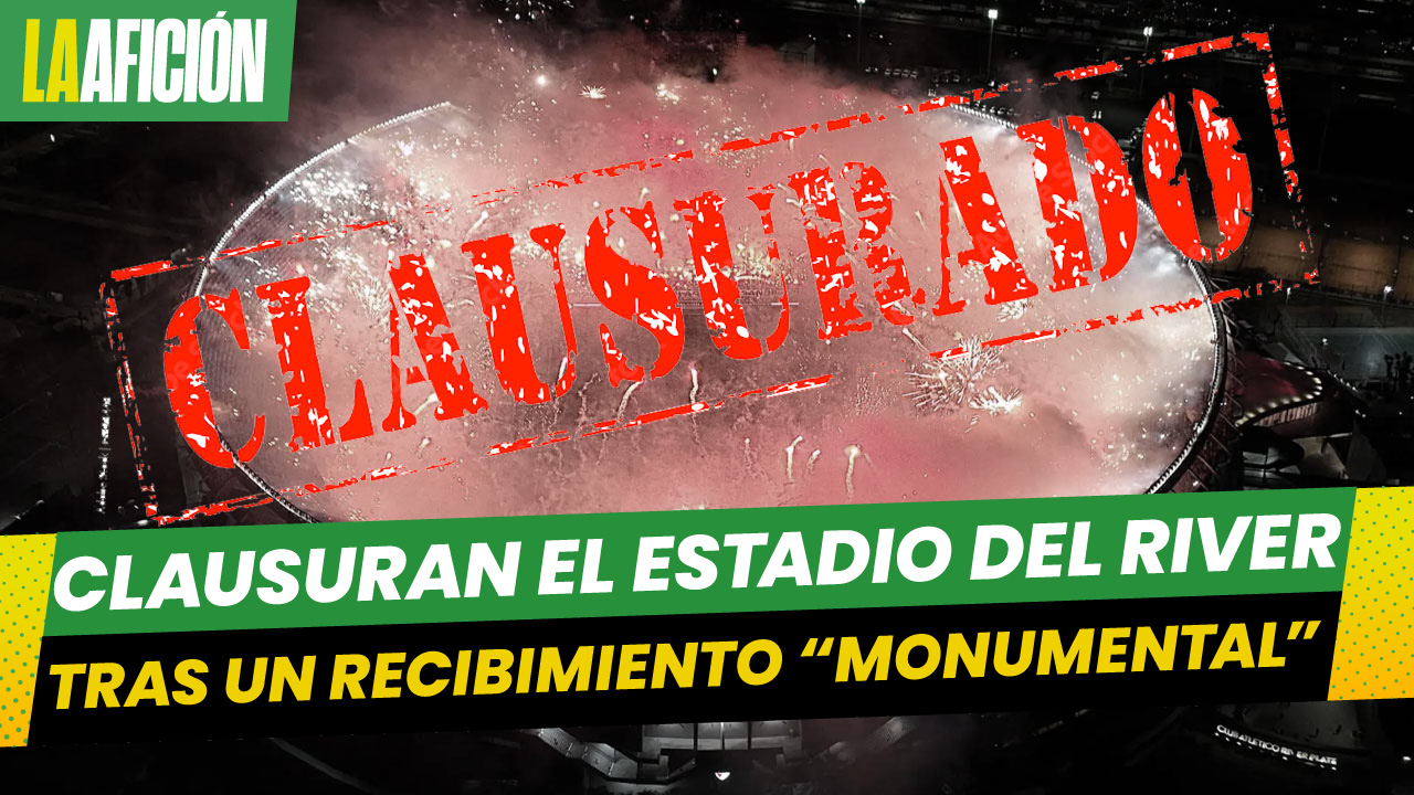 Clausuran estadio de River Plate tras derrota en la Copa Libertadores ante Atlético Mineiro