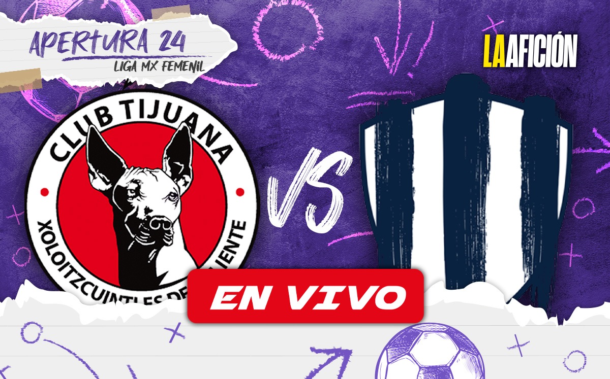 Tijuana vs. Rayadas EN VIVO | Partido HOY de la jornada 17 de la Liga MX Femenil 2024 (La Afición)