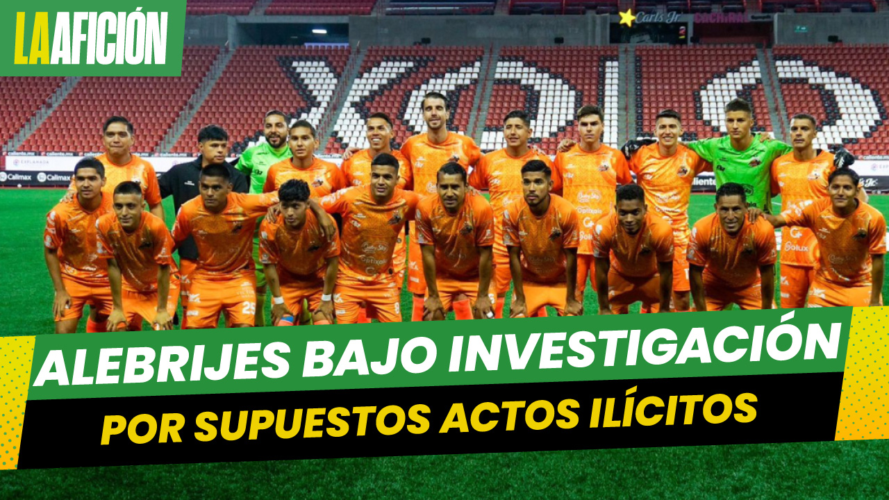 Alebrijes de Oaxaca es investigado por presuntos actos ilícitos