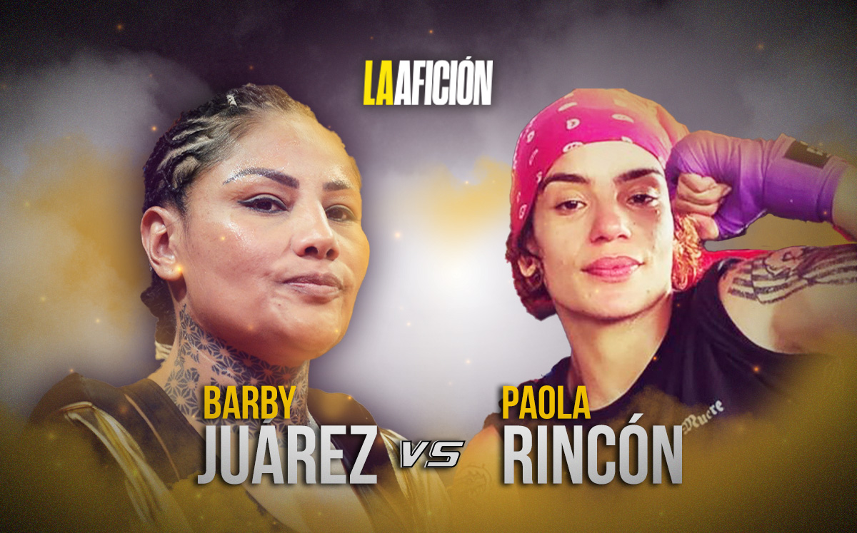 Barby Juárez vs Paola Rincón. EN VIVO pelea de box HOY (La Afición)