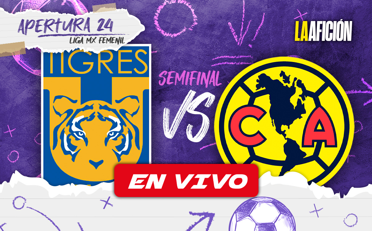 Tigres vs América EN VIVO. Semifinal, Liga MX Femenil 2024 (La Afición)