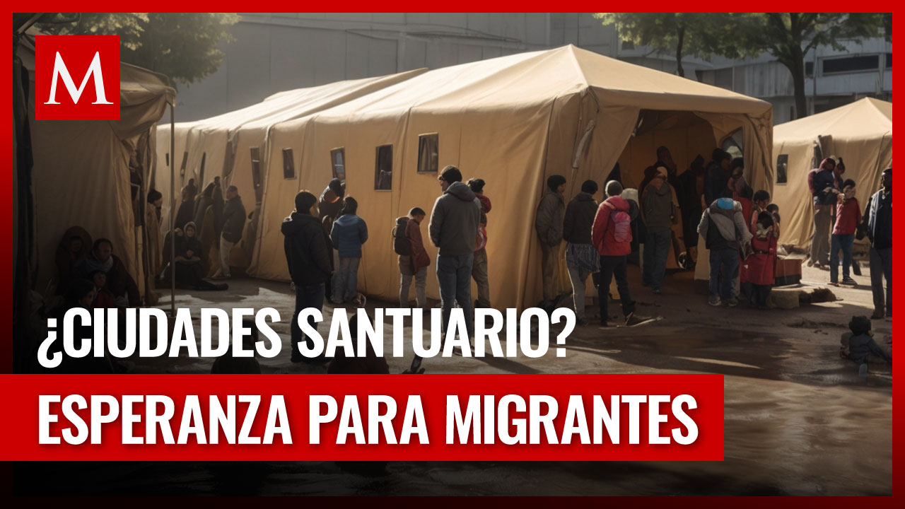 Ciudades Santuario: Refugio y esperanza para migrantes