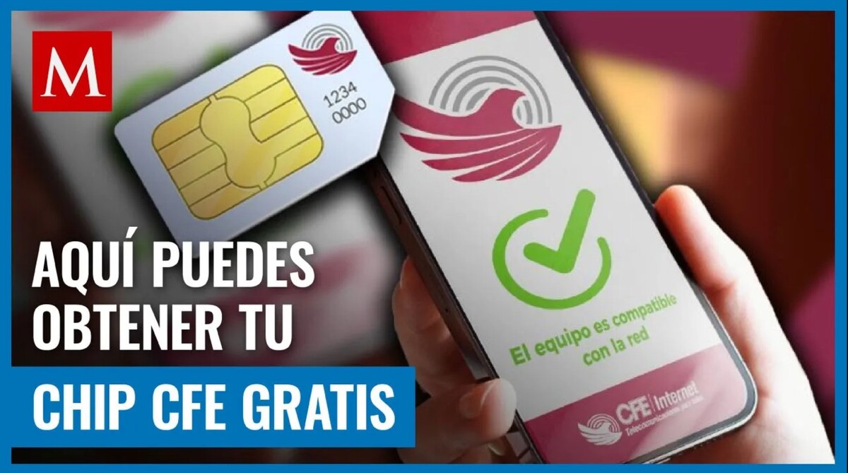 ¡Consigue el tuyo! Ubica los módulos para recoger tu chip CFE sin costo en CDMX