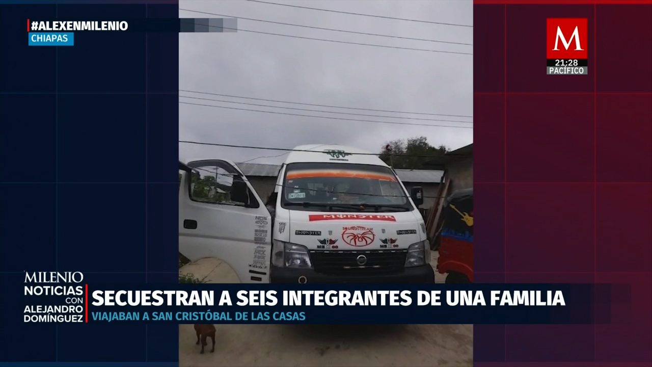Familia desaparecida en Chiapas incluye a un niño de 12 años
