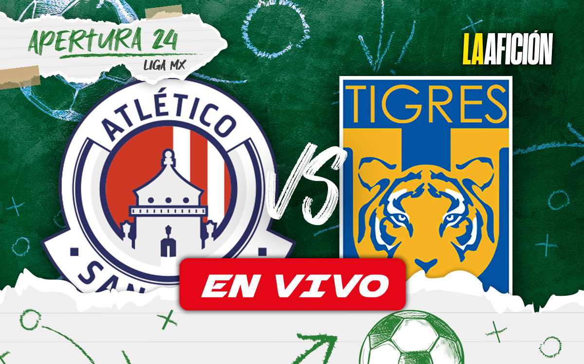 Partido San Luis vs Tigres EN VIVO. Dónde ver Liga MX Apertura 2024 (La Afición)