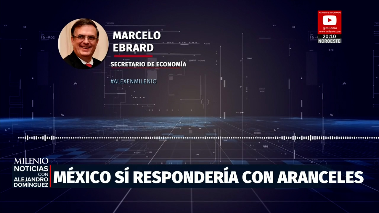Ebrard advierte sobre impacto de aranceles y posible reciprocidad