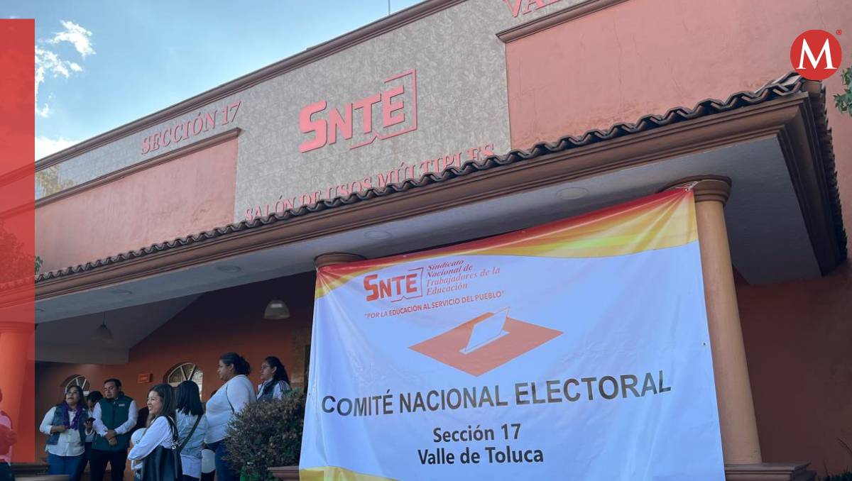 Cuatro planillas aprueban requisitos para campaña en renovación de la Directiva Seccional del SNTE en Valle de Toluca. | Bernardo Jasso