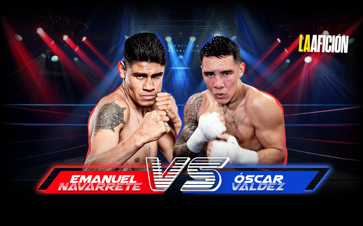 Emanuel Navarrete vs Óscar Valdez EN VIVO. Pelea de box por título OMB (La Afición)