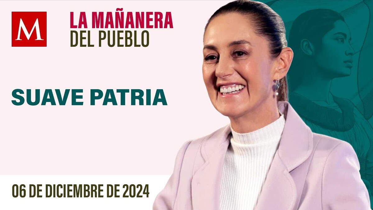 La Mañanera del Pueblo con Sheinbaum, 06 de diciembre de 2024