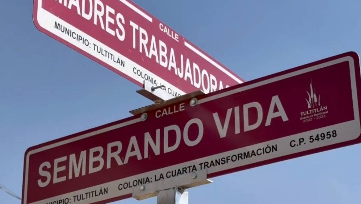 Cambian nombre de colonia y calles en Tultitlán alucivas al gobierno federal. | Especial