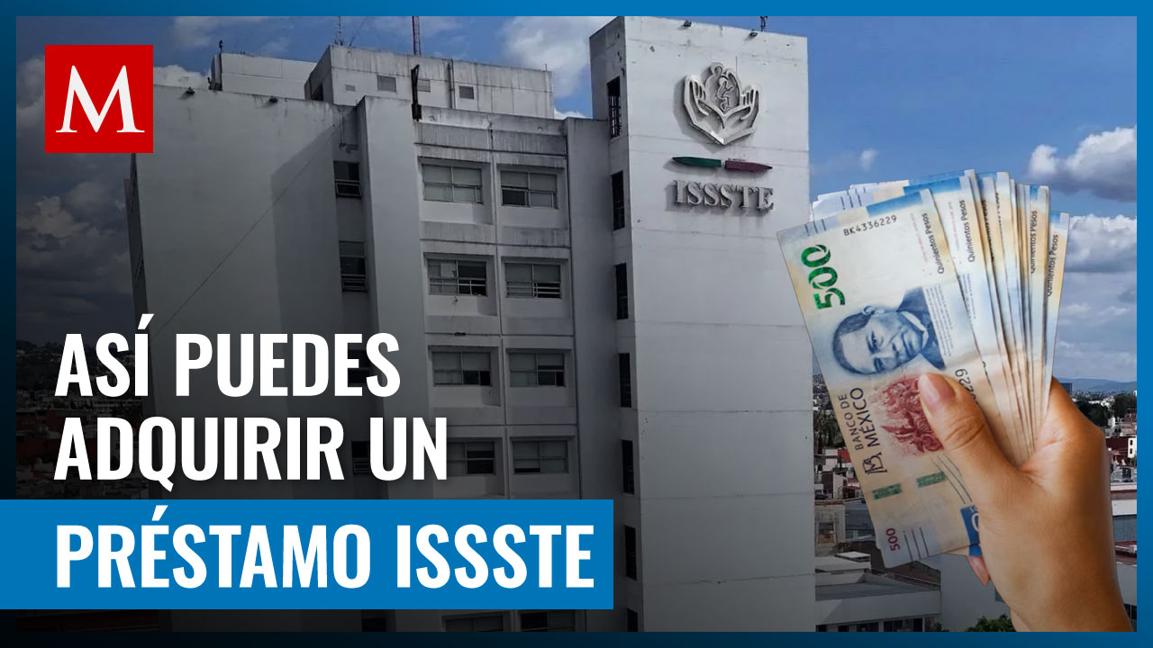 ISSSTE 2025: Todo lo que necesitas saber sobre los sorteos de préstamos personales y fechas clave