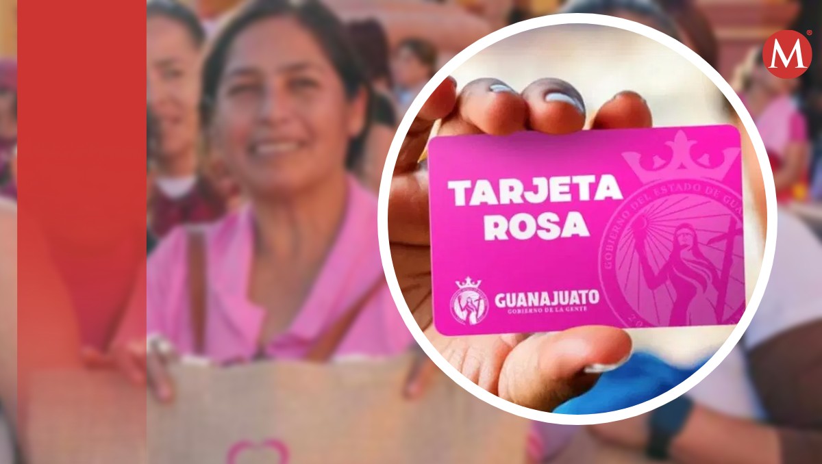 Edad en la que puedes recibir la Tarjeta Rosa en Guanajuato 2025 | Especial.