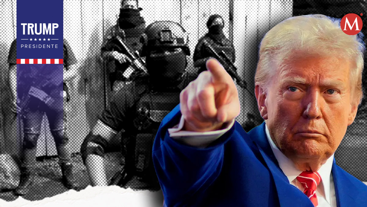 Trump va por designar cárteles mexicanos como terroristas. | Diseño: Samantha Martínez.