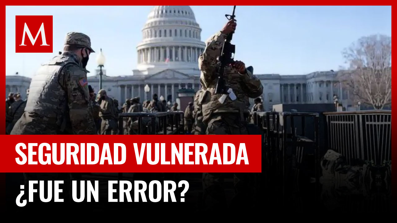 Fallos de seguridad en el Capitolio: Esto pasó