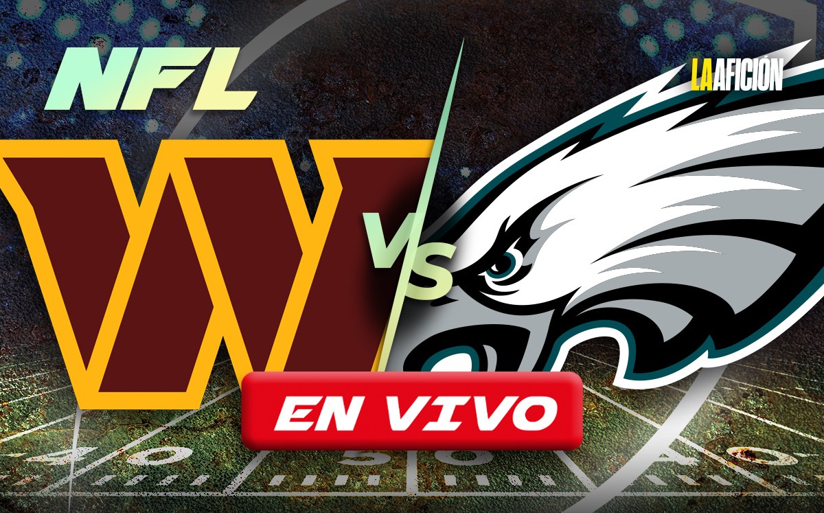 Commanders vs Eagles EN VIVO | Sigue la Final de Conferencia de NFL (La Afición)