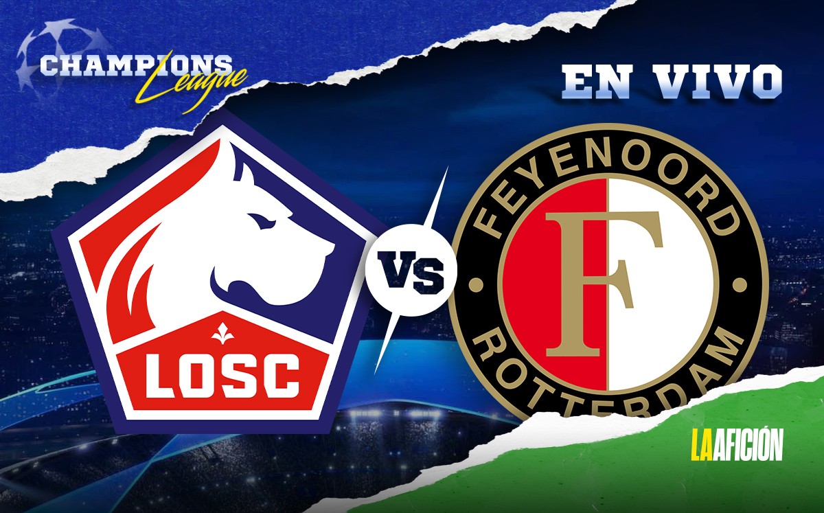 Lille vs Feyenoord. EN VIVO partido de la Champions League 2025 (La Afición)