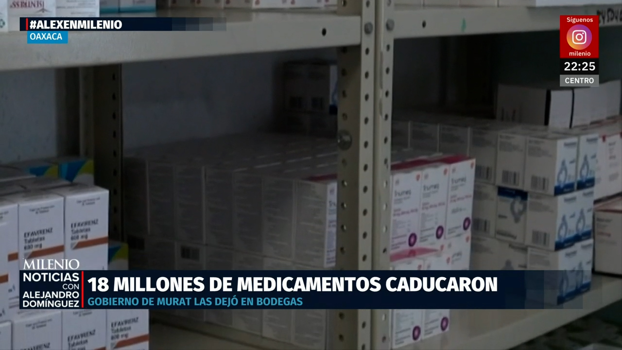 Oaxaca denuncia desperdicio de 18 millones de dosis de medicamentos por administración de Murat