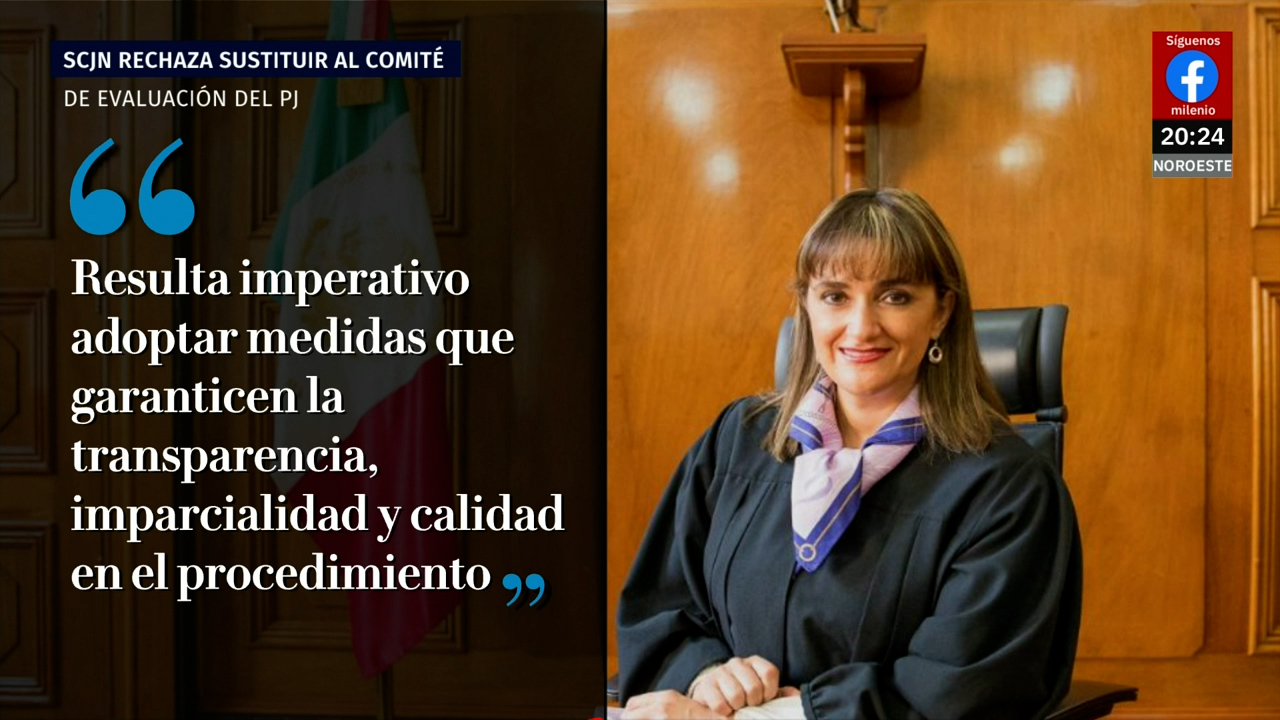 Suprema Corte rechaza sustituir al Comité de Evaluación en elección de candidatos judiciales