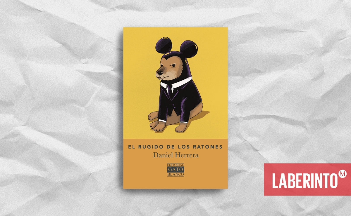 Portada de ‘El rugido de los ratones’, de Daniel Herrera. (Editorial Gato Blanco)