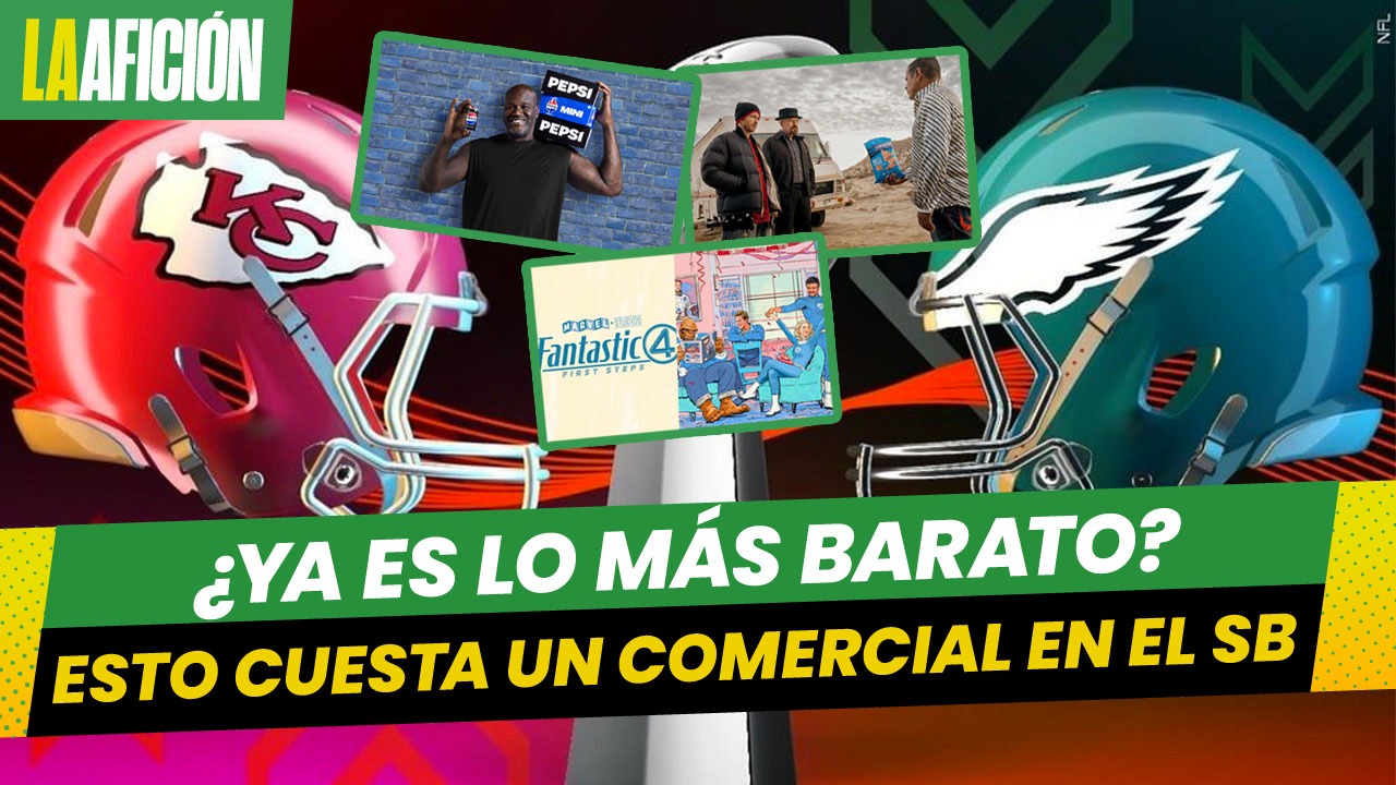 ¡Una millonada! ¿Cuánto cuesta un anuncio comercial en el Super Bowl 2025?