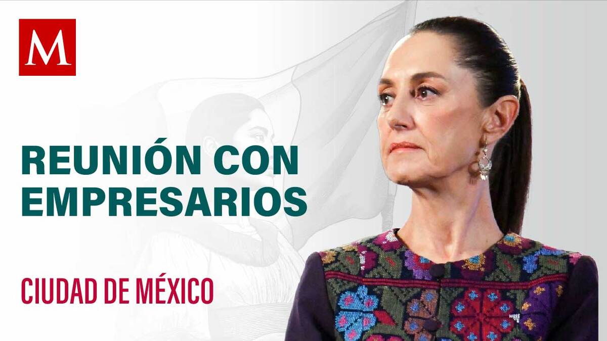 Sheinbaum se reúne con empresarios en Palacio Nacional de la CdMx