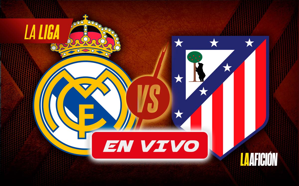 Real Madrid vs Atlético de Madrid EN VIVO | Derbi de La Liga (La Afición)