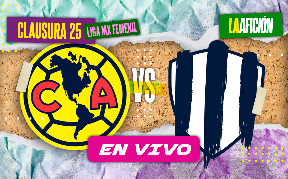 América vs Rayadas EN VIVO | Jornada 8 de la Liga MX Femenil (La Afición)