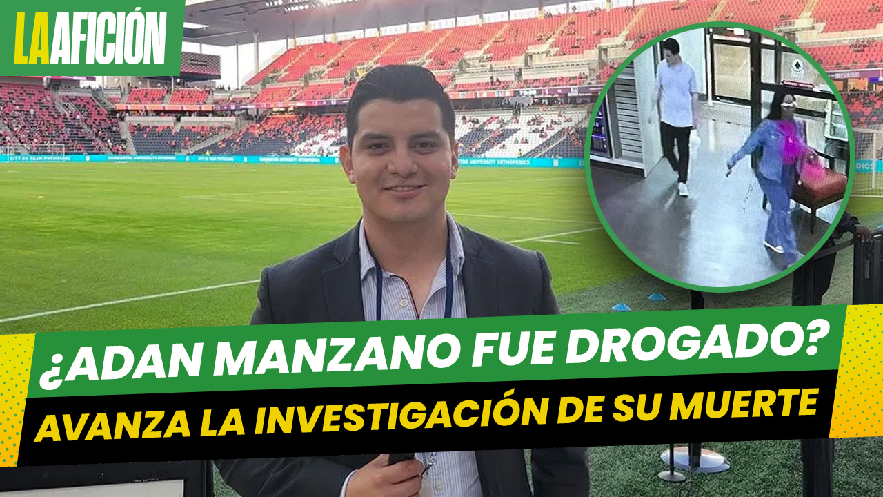 Investigan si el periodista Adan Manzano fue drogado antes de su muerte