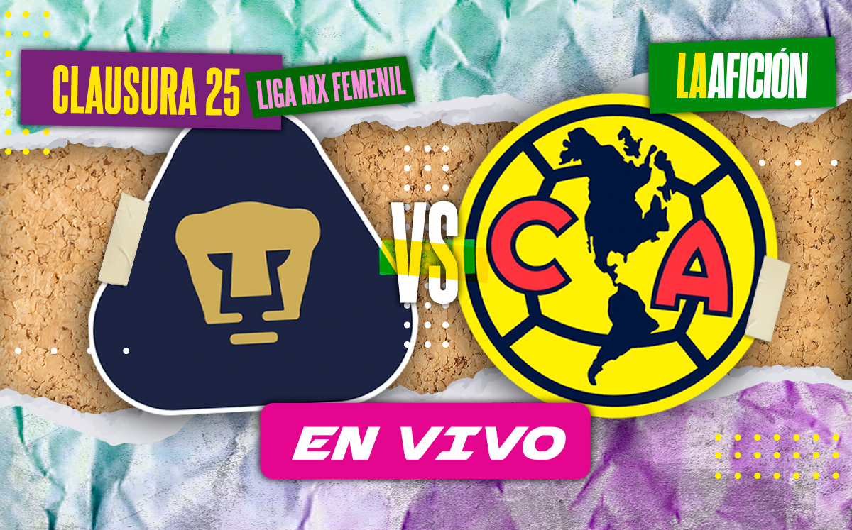 Pumas vs América. EN VIVO partido de la Liga MX Femenil 2025 (La Afición)