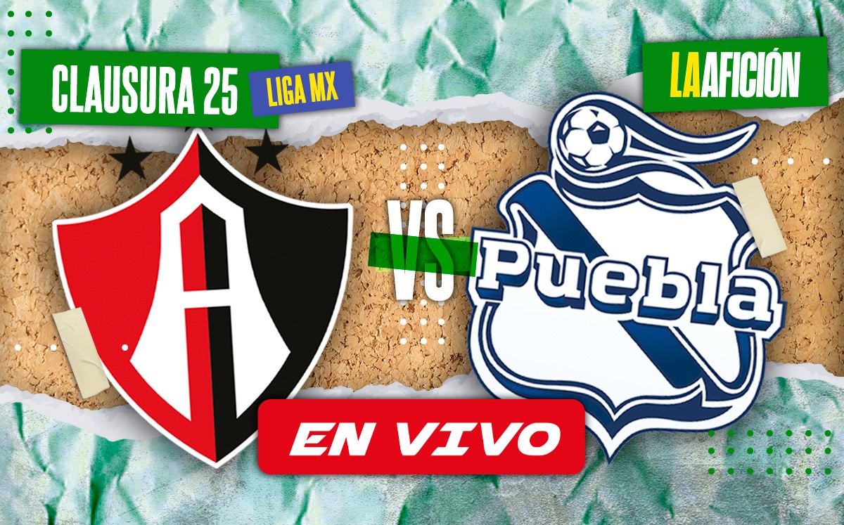 Atlas - Puebla EN VIVO | Partido de la jornada 7 del Clausura 2025 de la Liga MX (La Afición )