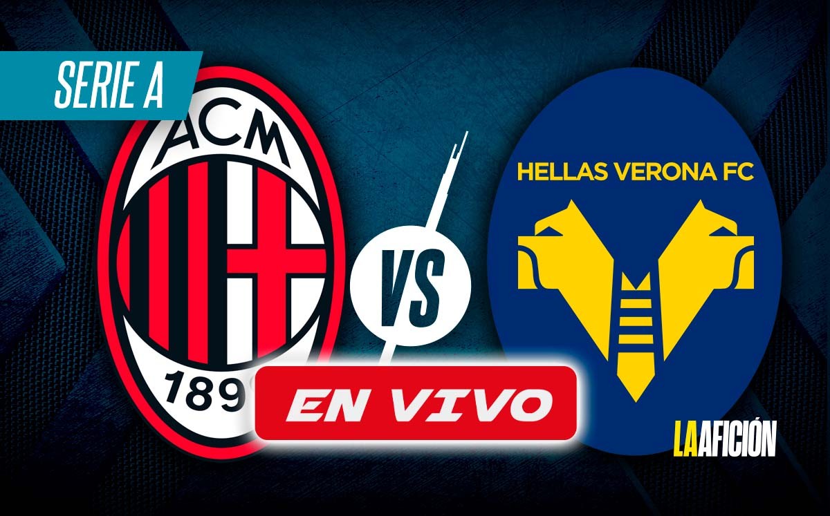 Milan vs Hellas Verona EN VIVO | Juego de Santiago Gimenez en la Serie A (La Afición)