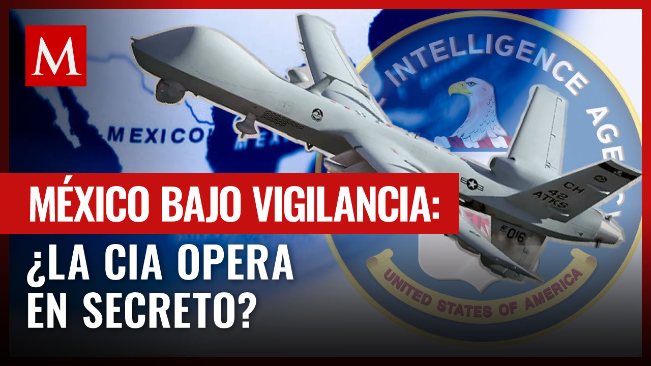 La CIA vuela drones sobre territorio mexicano para espiar a cárteles, según CNN