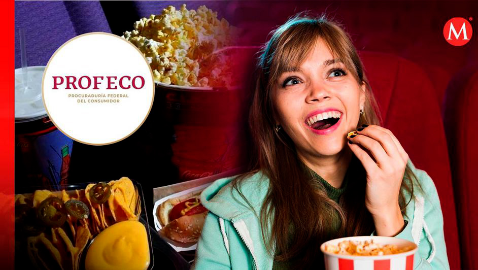 Profeco revela que cines pueden prohibir entrada con alimentos externos