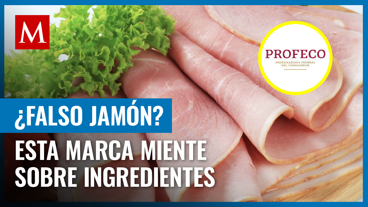 Profeco revela qué marca de jamón no cumple con los ingredientes; no es considerado jamón