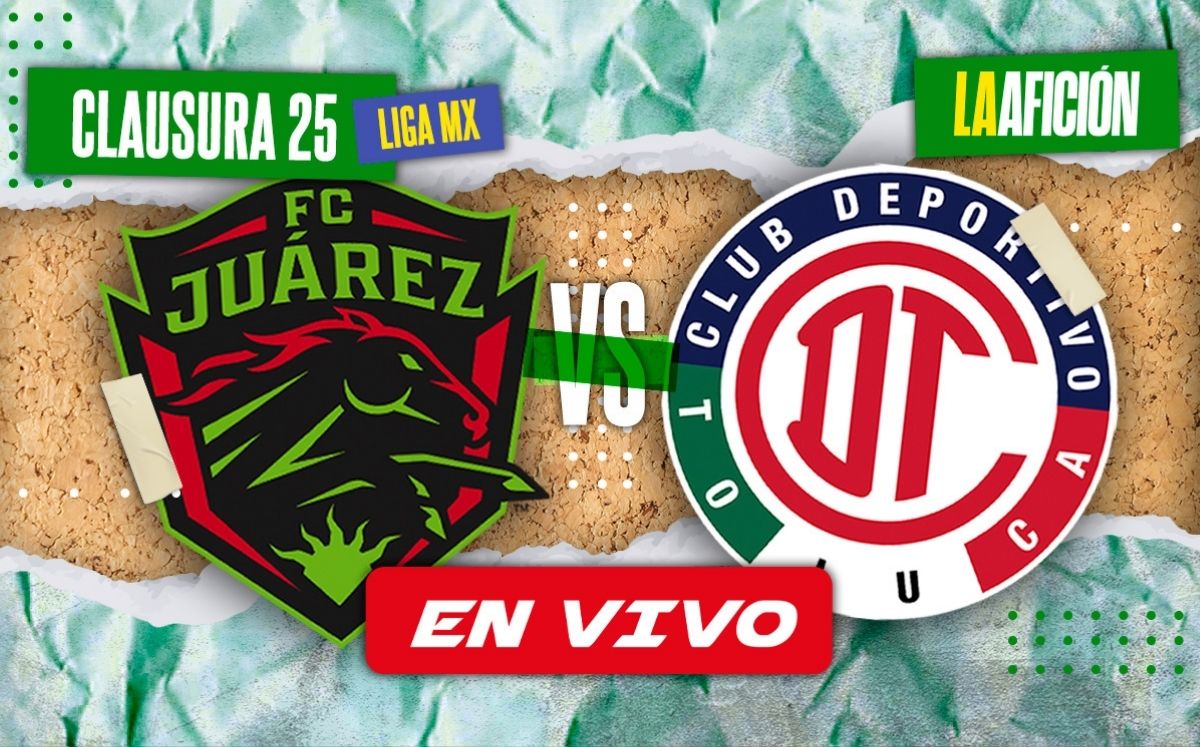 FC Juárez vs Toluca EN VIVO | Partido HOY de la jornada 8 de la Liga MX 2025 (Imago7)