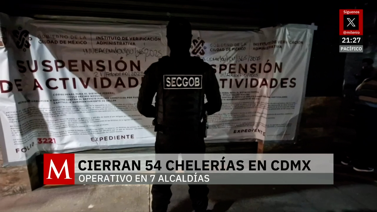 Suspenden 54 chelerías en diversos puntos de la Ciudad de México