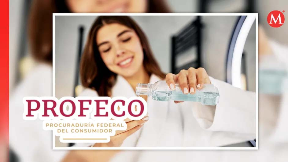¿Cuál es el MEJOR y PEOR enjuague bucal? Estos son los recomendados por Profeco