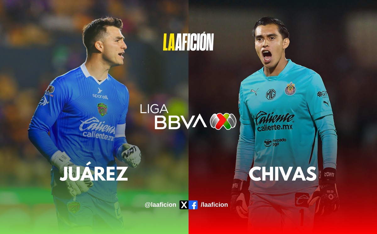 Juárez vs Chivas: ¿Dónde y a qué hora VER partido HOY de la jornada 12 de la Liga MX 2025?