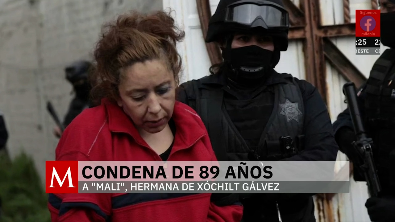Sentencian a 89 años de prisión a hermana de Xóchitl Gálvez
