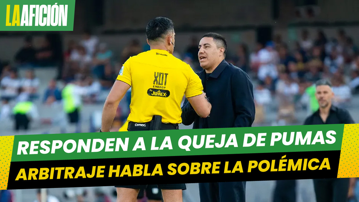Comisión de Árbitros responde a Pumas tras polémico arbitraje en partido contra Rayados