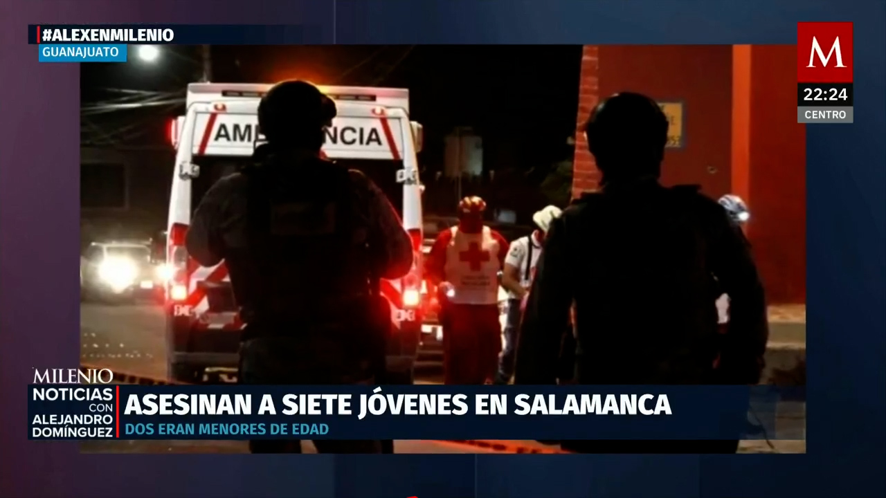 Siete jóvenes asesinados en Salamanca, Guanajuato; dos eran menores de edad
