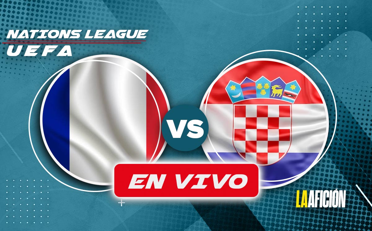 Francia vs Croacia EN VIVO | UEFA Nations League HOY (La Afición)