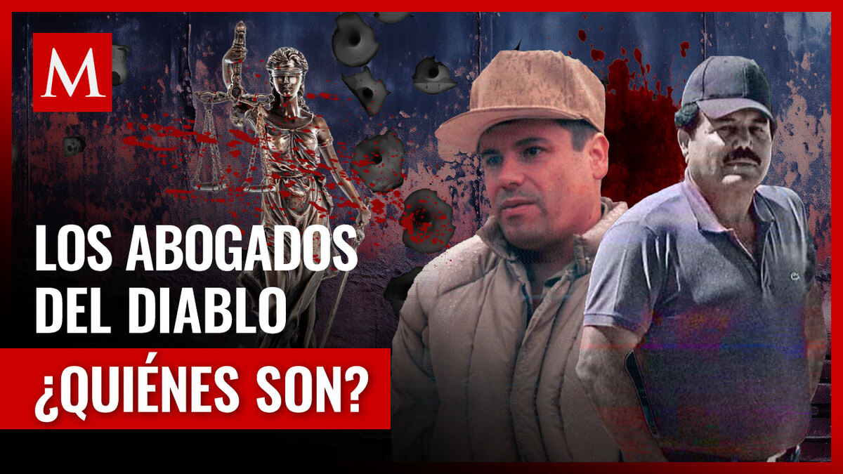 Los abogados del narco en México: ¿quiénes son y qué los hace especiales?