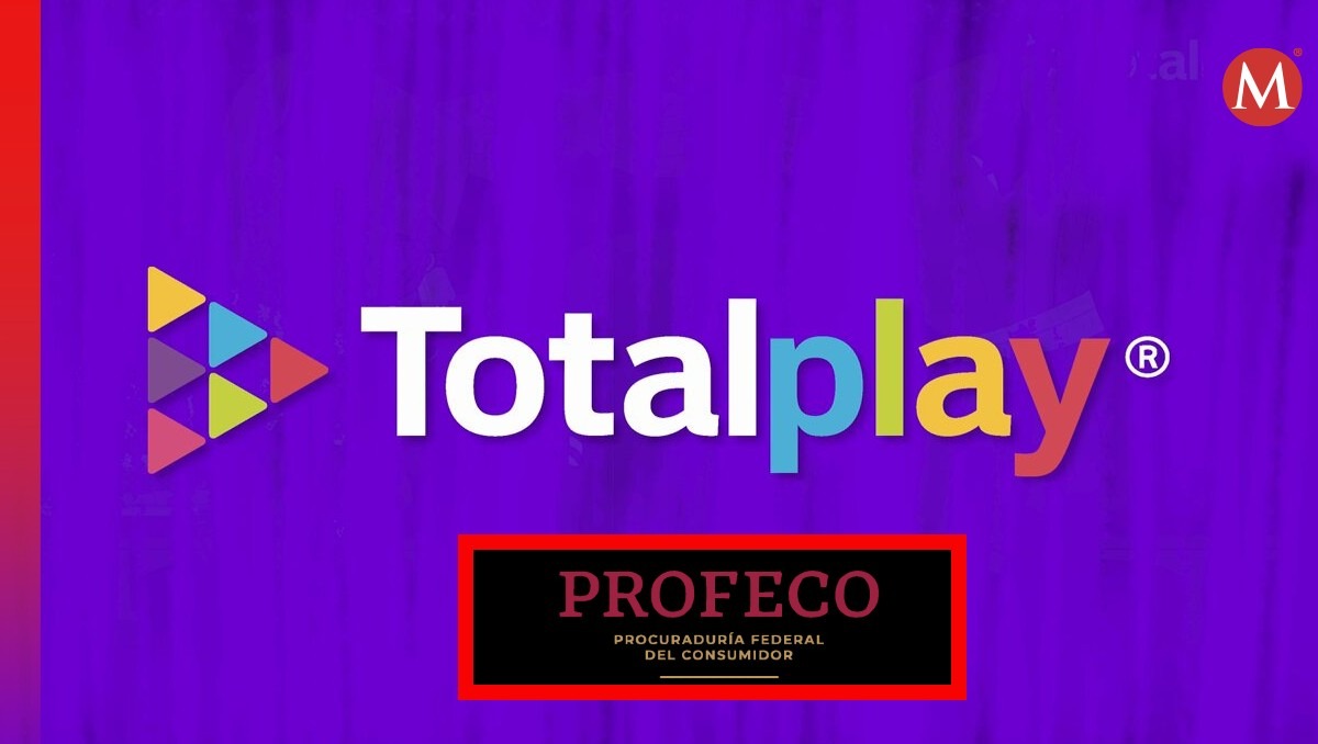 Esto dijo Profeco por los cambios anunciados por Totalplay | Especial