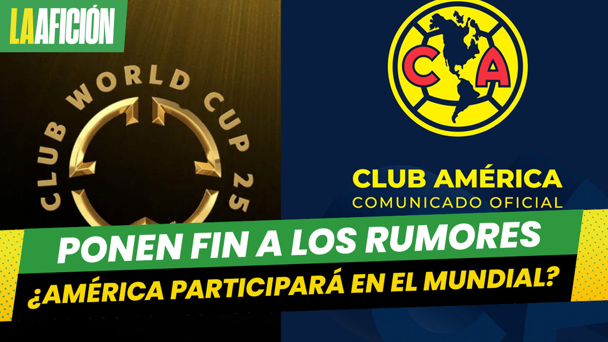 América rompe el silencio sobre su posible participación en el Mundial de Clubes 2025