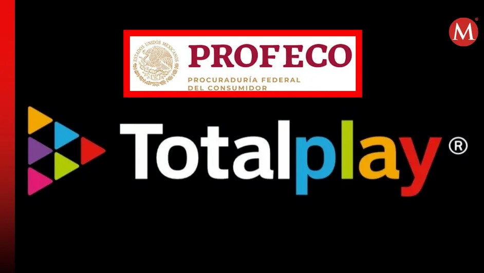 Profeco revela qué hacer si NO estás de acuerdo con los cambios de Totalplay