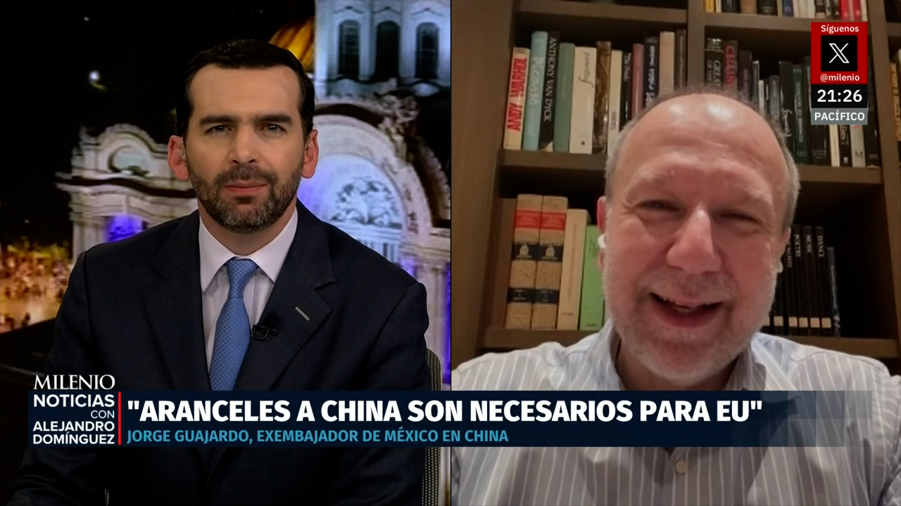 Exembajador Jorge Guajardo analiza impacto de aranceles a China y riesgos para México