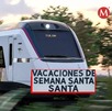Éstos lad   los paquetes turísticos disponibles del tren maya y el AIFA para Semana Santa | Especial