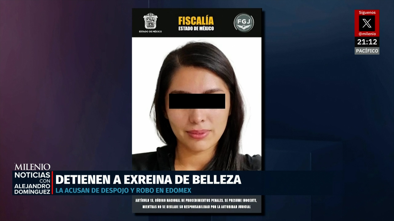Daniela Miruvska, exreina de belleza del Edomex, detenida por presunto despojo y robo